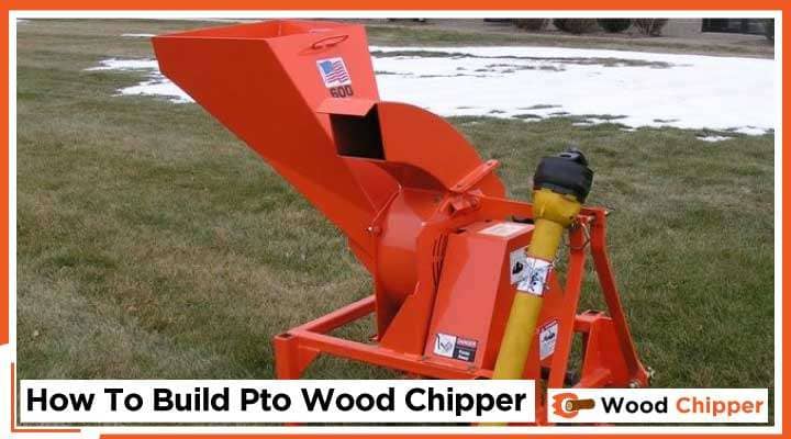 How To Build A PTO Wood Chipper