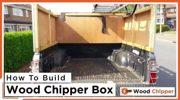 How To Build A Wood Chipper Box