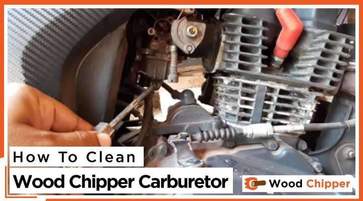 How To Clean Carburetor On Wood Chipper