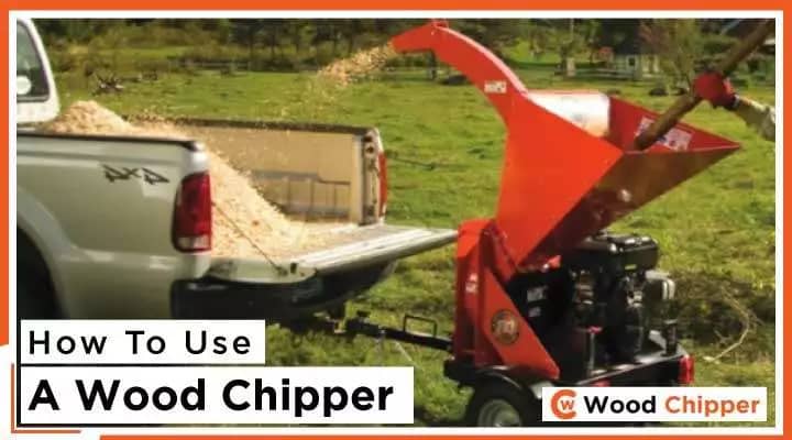 How To Use A Wood Chipper