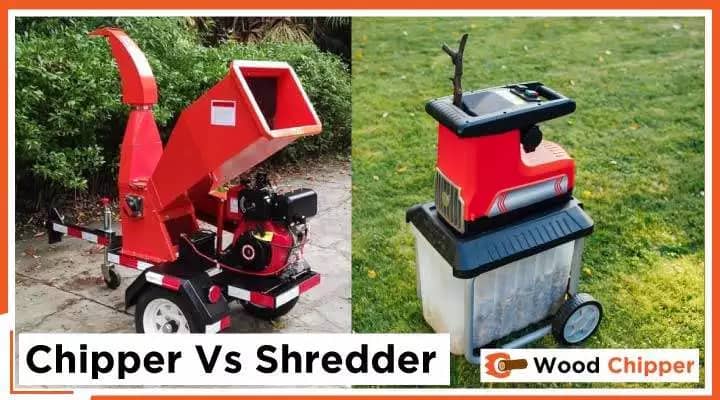 Wood Chipper Vs Wood Shredder