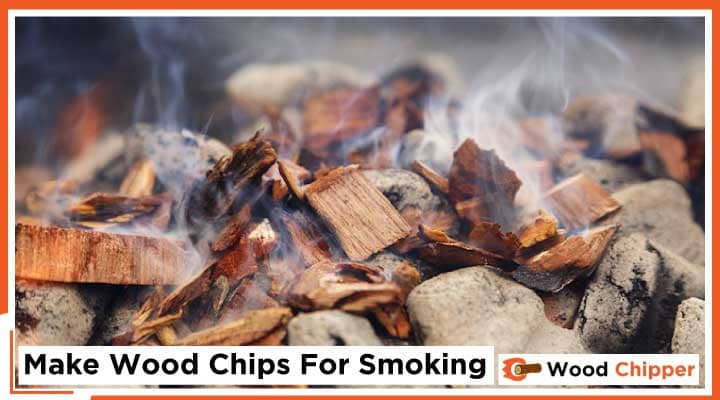 How To Make Wood Chips For Smoking