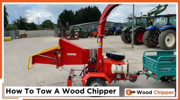 How To Tow A Wood Chipper