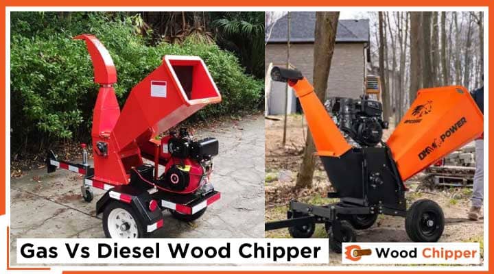 Gas Vs Diesel Wood Chipper