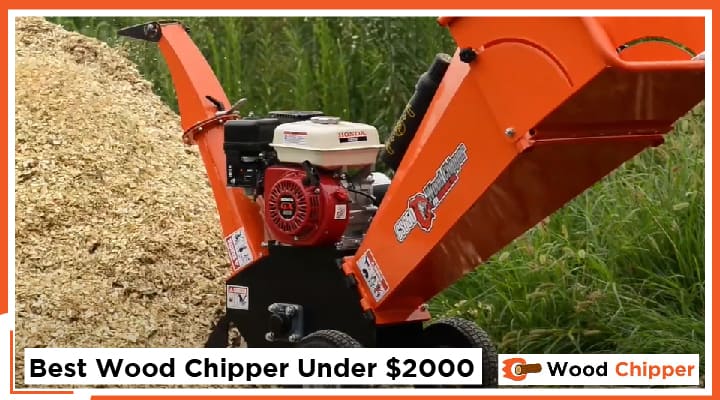 Best Wood Chipper Under $2000